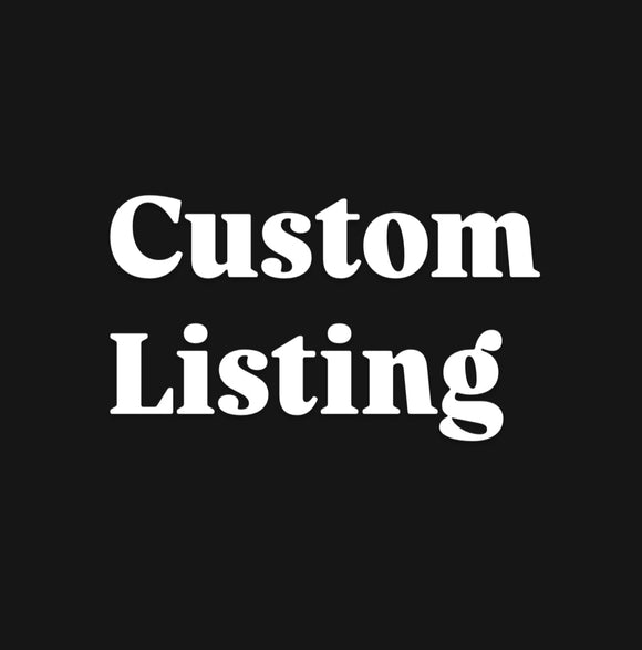 Custom Order For Samantha